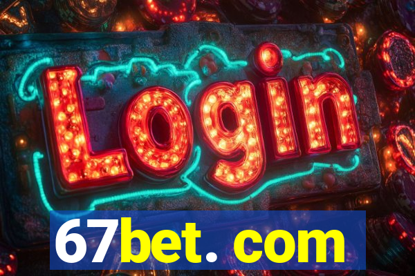 67bet. com